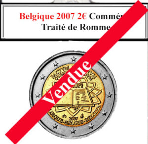 La collection d'euros de Belgique inclut une pièce commémorative de 2€ de 2007, honorant le Traité de Rome qui a fondé la Communauté économique européenne. Cette édition spéciale célèbre l'intégration européenne et l'unité continentale, soulignant l'importance historique du traité. Elle est recherchée par les collectionneurs pour sa signification politique et son design distinctif.