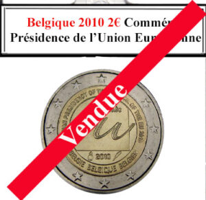 La collection d'euros de Belgique inclut une pièce commémorative de 2€ de 2010, célébrant la présidence belge de l'Union européenne. Cette édition spéciale, prisée des collectionneurs, met en valeur le rôle de la Belgique dans l'UE, enrichissant la diversité et la valeur symbolique de la numismatique belge.